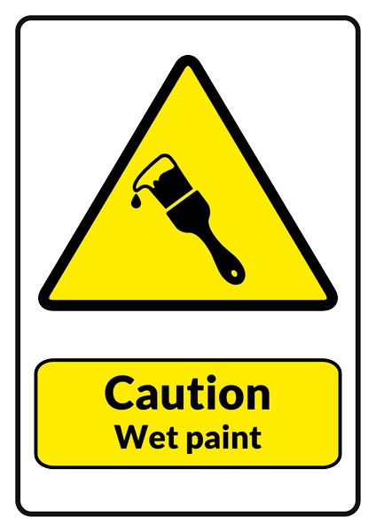 Wet Paint sign template, How to design Wet Paint sign, Wet Paint ...