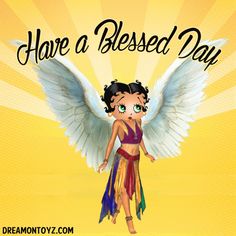 Have a Blessed Day MORE Betty Boop Images http ...