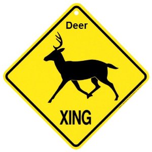 Deer Crossing Sign Outdoor Xing buck doe hunter funny gag novelty caution