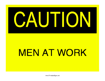 Printable Caution Men At Work Sign