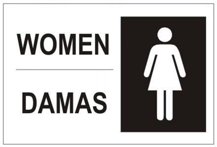 Bilingual, WOMEN RESTROOM, Signs