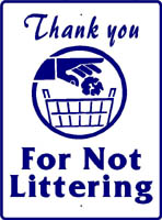 All Signs Co, No Litter signs from $8.00 and tax free from New ...