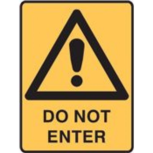Brady Warning Sign 'DO NOT ENTER'