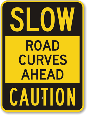 Curvy Road Signs | Curve Warning Signs