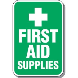 First Aid Supplies Sign - 79307