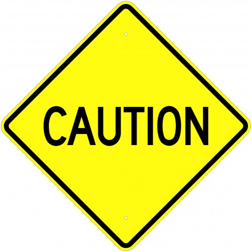 Caution Sign - Available in 24, 30, or 36 Inch | CheapStreetSigns ...