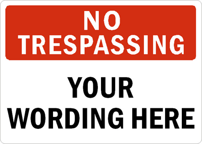 Free No Trespassing Signs - Download and Print!