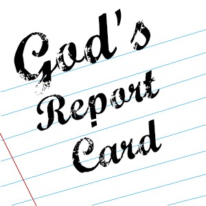 If God had a report card, it would look like this : IgnitumToday