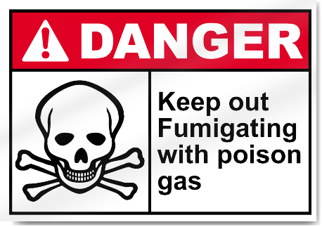 Keep Out Fumigating with Poison Gas Danger Sign | eBay
