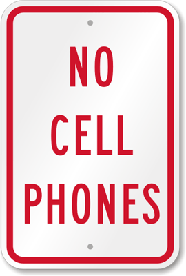 18 in. x 12 in. No Cell Phones Sign, SKU: K-