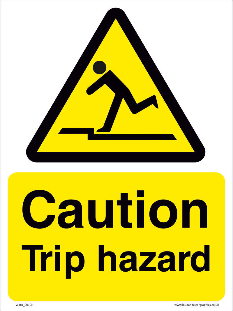 Caution trip hazard Health & safety below feet warning sign