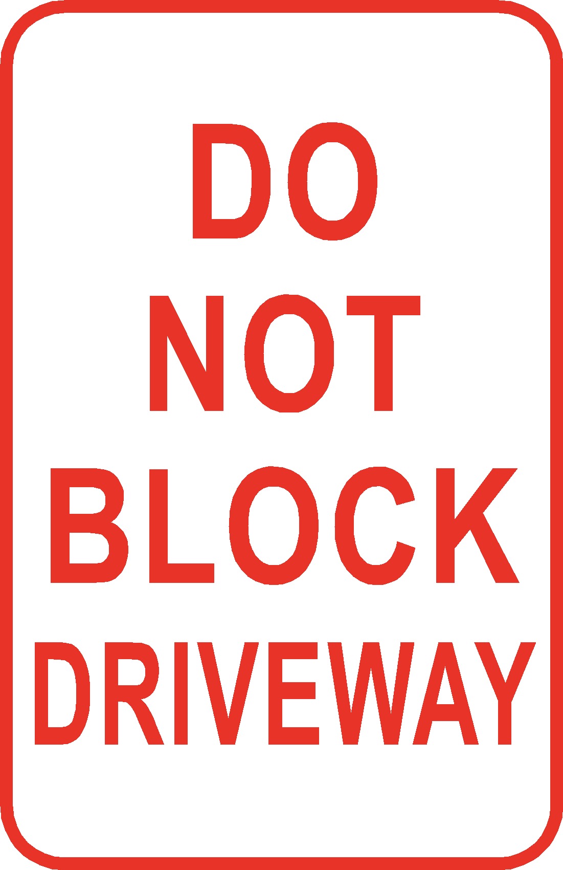 New Do Not Block Driveway No Parking Sign 12" x 18" Aluminum Metal ...