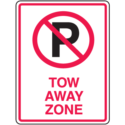 Tow Away Signs - No Parking Tow Away Zone | Seton