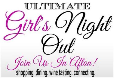 Ultimate Girls Night Out | Afton Area Business Association