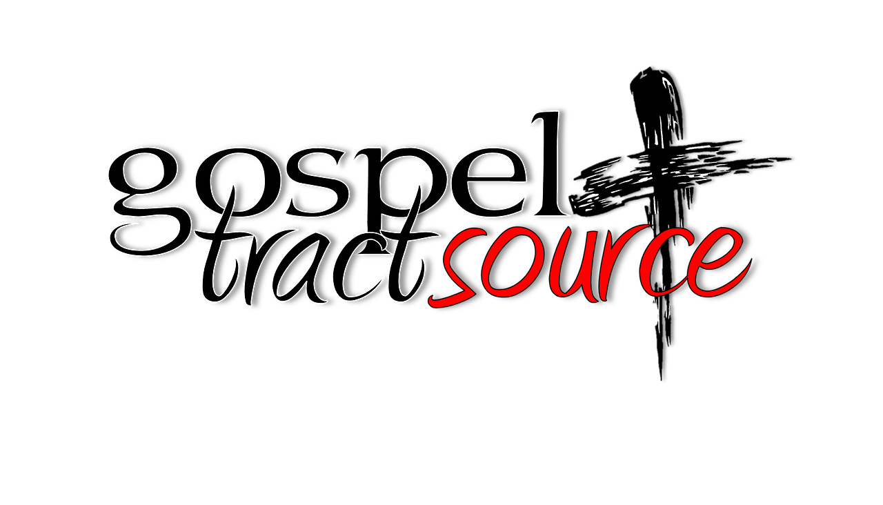 Gospel Tract Source, Gospel Tracts