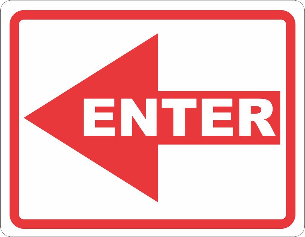 Enter Sign – Signs by SalaGraphics