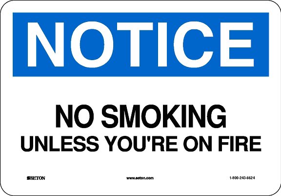 No Smoking Signs - A little humor never hurt anyone | Seton Blog