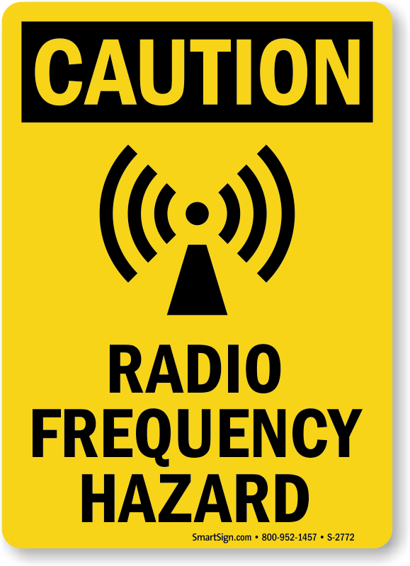 Radio Frequency Signs | Quick Delivery from