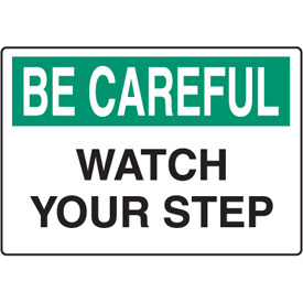 Workplace Safety Signs - Be Careful Watch Your Step from Seton.ca ...