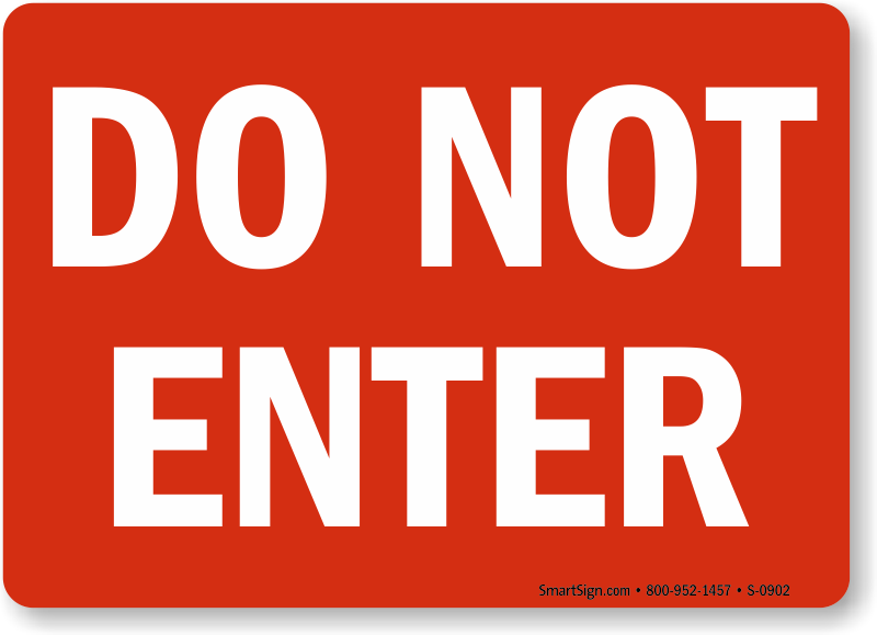 Do Not Enter Signs | Do Not Enter Safety Signs