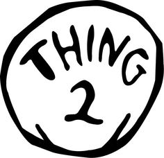 Diy Thing 1 Thing 2 Printables - ClipArt Best