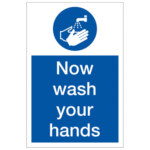 Now Wash Your Hands Safety Sign - Hygiene Sign from BiGDUG UK