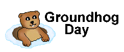 Groundhog Day Clip Art - Groundhog Day Images - Groundhog Day Titles