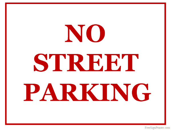 Printable No Street Parking Sign