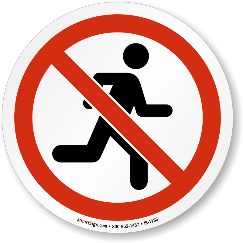 Iso No Running Symbol Prohibition Sign | Fairly Priced, SKU: IS ...