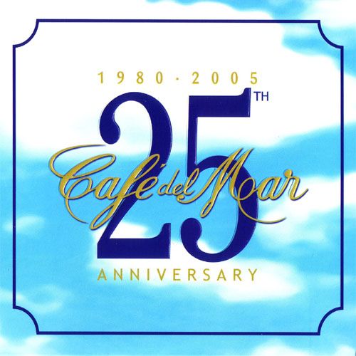 VA - Cafe del Mar - 25th Anniversary (1980-2005) download by IsraBox