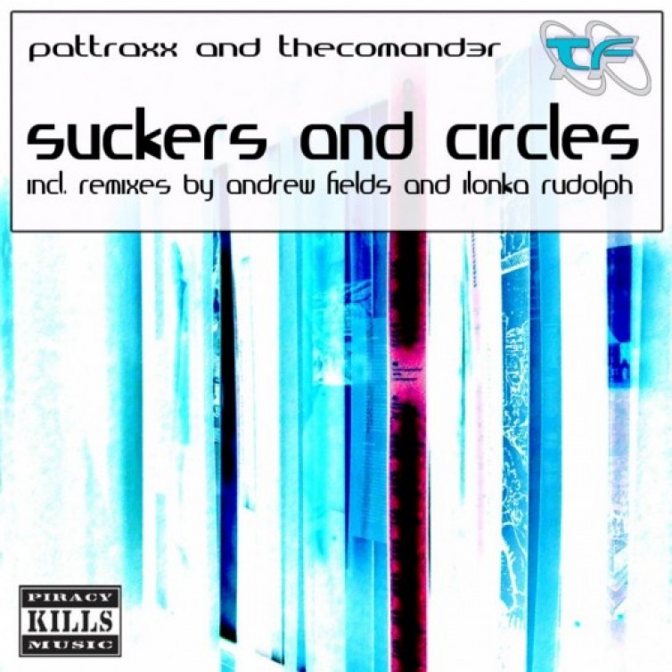 Pattraxx and The C0mmand3r – Suckers And Circles | Mp3Cutter.