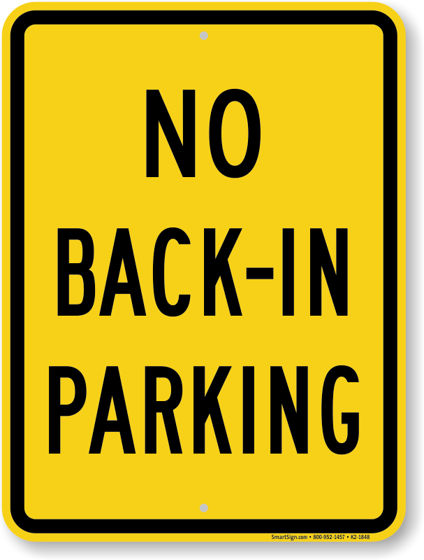 Back In Parking Signs | Front End In Parking Signs from MyParkingSign