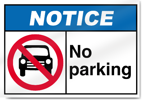 No Parking Notice Signs | SignsToYou.com