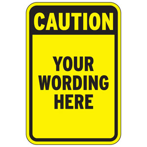 Caution Sign-Free Shipping-Custom Aluminum Signs are a great way ...