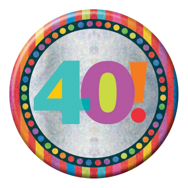 Happy 40th Birthday Badge Large 150mm Holographic- 6 PKG : Amscan ...