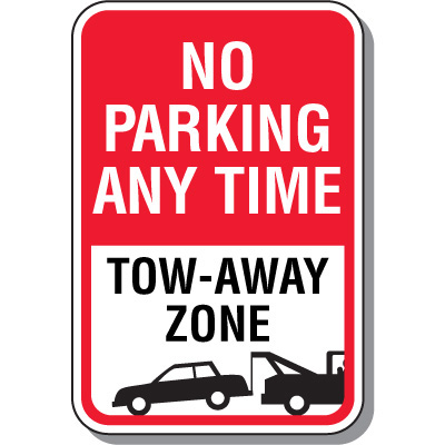 Tow Away Zone Signs - No Parking Any Time, Tow Away Signs | Seton
