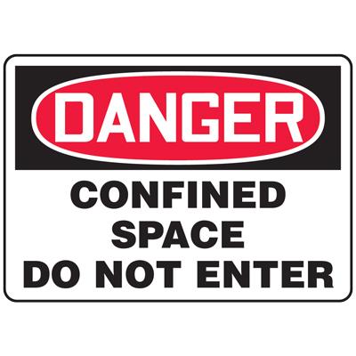 NS® Signs Danger Confined Space Do Not Enter Safety Sign - 30450 ...