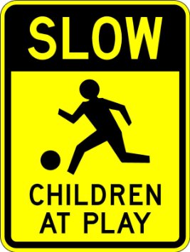Buy Children at Play Sign - 18 x 24 Warning sign, 3M Engineer ...