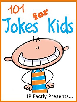 101 Jokes for Kids. Short, Funny, Clean and Corny Kid's Jokes ...