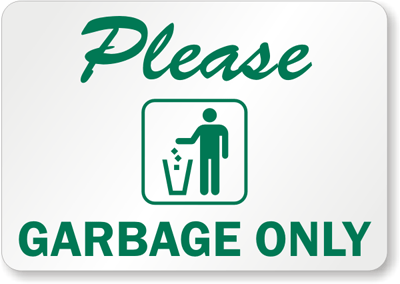 Please Garbage Only with Graphic Sign - Recycling Sign, SKU: S-