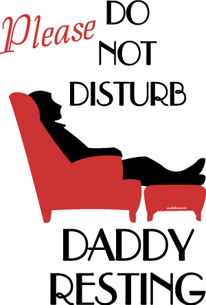 Father's Day Daddy Resting Clip Art, Do Not Disturb Graphic