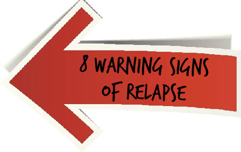 8 Warning Signs Of Relapse | Relapse Prevention Programs
