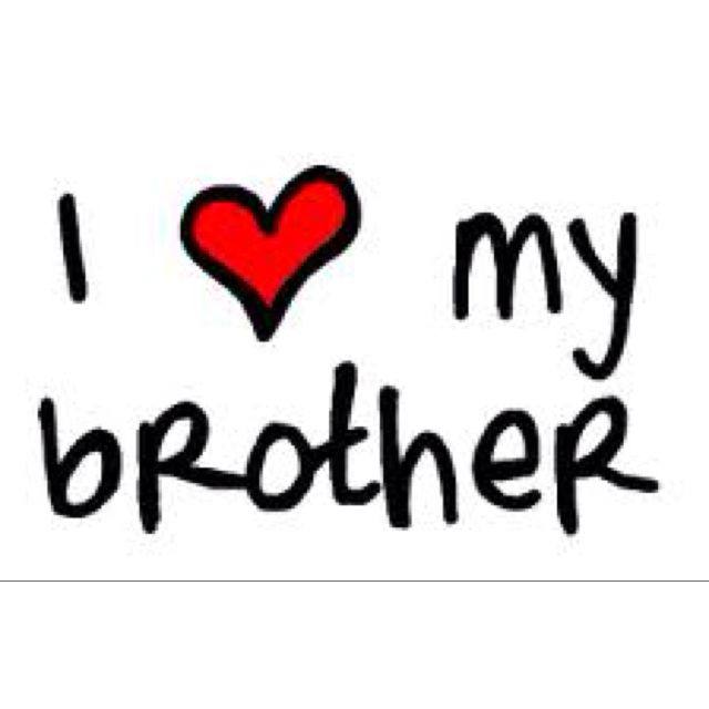 My Brothers.....I Will Always Love You...... | Brother Q…