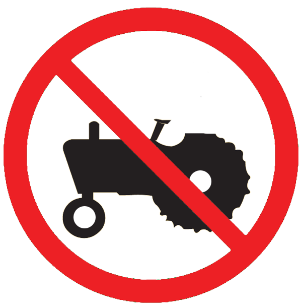No Tractors Allowed Sign
