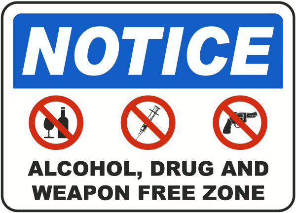 Alcohol Weapon Drug Free Zone Sign F7138 - by SafetySign.com