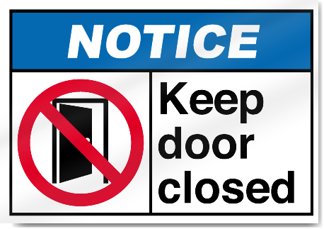 Door Closed Sign & Notice Sign Keep This Door Closed