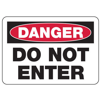 OSHA Danger Signs - Do Not Enter - English or Spanish | Seton