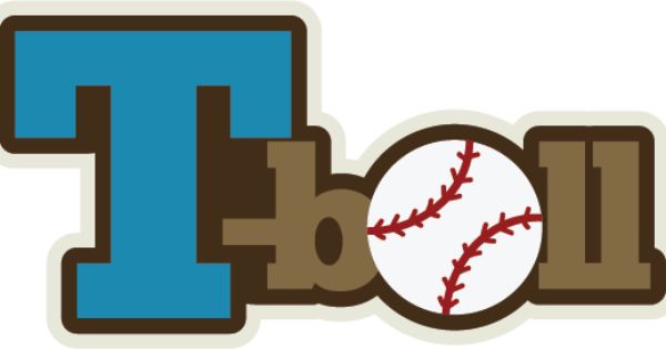 T-Ball SVG scrapbook title baseball svg files sports svg files ...