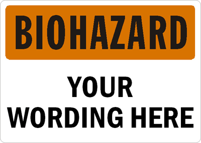 Biohazard Signs, Biohazard Warning Signs