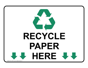 Recycle Paper Here Sign NHE-14150 Recycling / Trash / Conserve